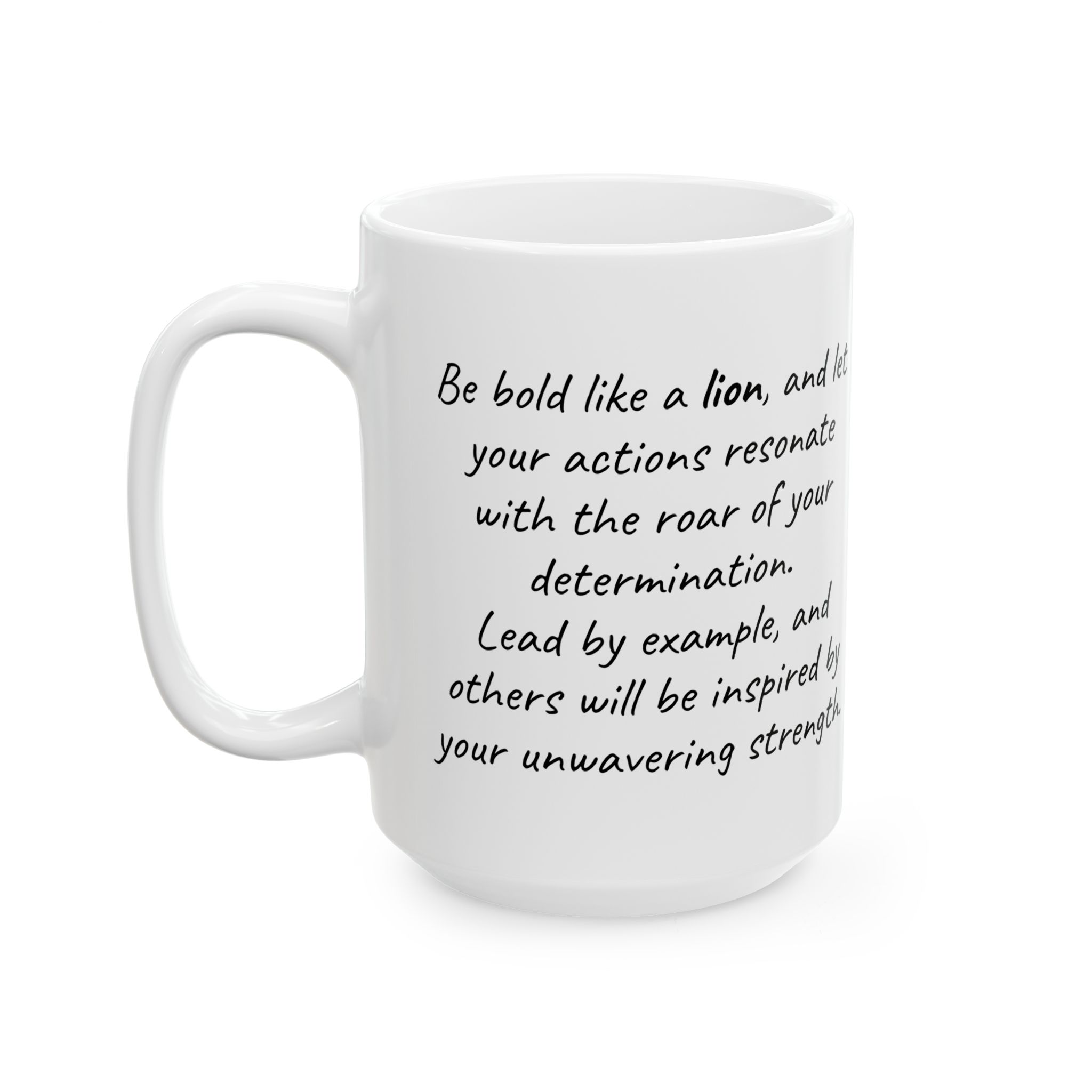 Lion – Inspirational Saying Coffee Mug Lion – Inspirational Saying Coffee Mug