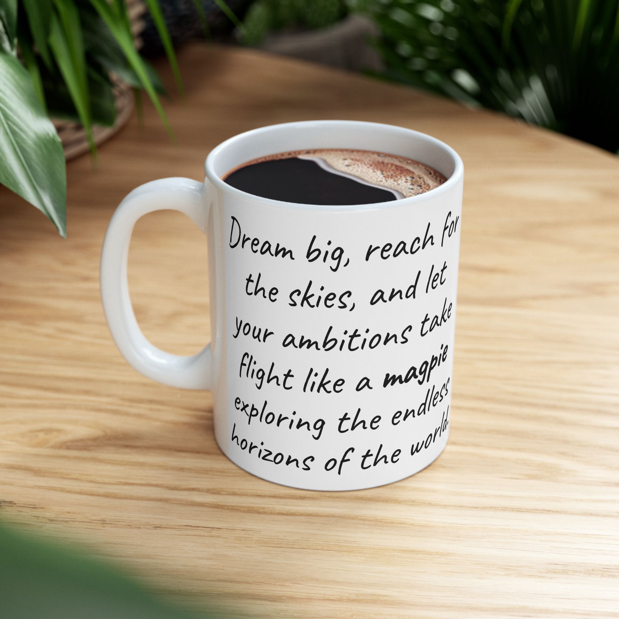 Magpie Wise and Inspirational Saying Mug Magpie Wise and Inspirational Saying Mug